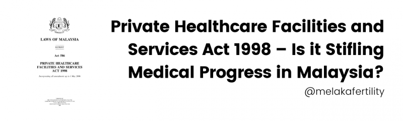 Private Healthcare Facilities and Services Act 1998 –